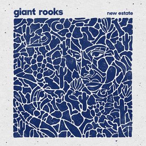 Giant Rocks_New Estate_Albumcover